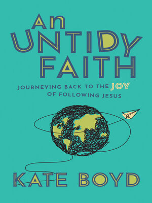 cover image of An Untidy Faith